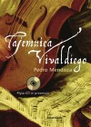 Tajemnica Vivaldiego - Mendoza Pedro