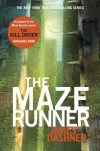 The Maze Runner (Maze Runner, #1) - James Dashner