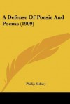 A Defense of Poesie and Poems (1909) - Philip Sidney