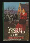 Voices in a Haunted Room (Daughters of England, #11) - Philippa Carr