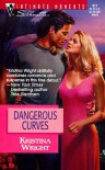 Dangerous Curves - Kristina Wright