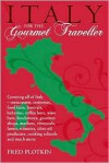 Italy for the Gourmet Traveler - Fred Plotkin