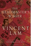 The Headmaster's Wager - Vincent Lam