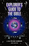 Explorer's Guide To The Bible - John Grayston