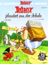 Asterix 32. Asterix Plaudert Aus Der Schule - René Goscinny, Albert Uderzo