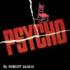 Psycho - Robert Bloch, Paul Michael Garcia