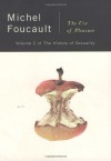 The History of Sexuality 2: The Use of Pleasure - Michel Foucault, Robert Hurley