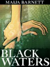Black Waters (The Songstress Trilogy #1) - Maija Barnett