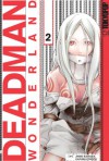Deadman Wonderland Volume 2 - Jinsei Kataoka, Kazuma Kondou