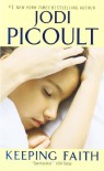 Keeping Faith - Jodi Picoult