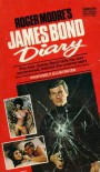 Roger Moore's James Bond Diary - Roger Moore