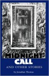Midnight Call and Other Stories - Jonathan Thomas, S.T. Joshi