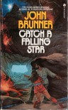 Catch A Falling Star - John Brunner