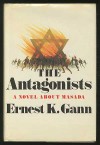 The antagonists - Ernest K. Gann