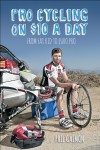 Pro Cycling on $10 a Day: A Hand-Me-Down Guide to American Bike Racing - Phil Gaimon