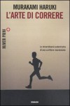 L'arte di correre - Haruki Murakami, Antonietta Pastore