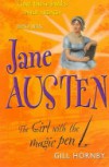 Who Was...Jane Austen The Girl with the Magic Pen - Gill Hornby