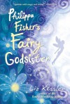 Philippa Fisher's Fairy Godsister - Liz Kessler