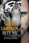 Bite Me - Shelly Laurenston, Charlotte Kane