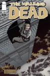 The Walking Dead, Issue #113 - Robert Kirkman, Charlie Adlard, Cliff Rathburn