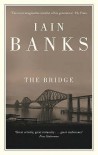The Bridge - Iain Banks