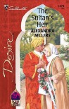 The Sultan's Heir (Sons of the Desert: The Sultans) (Desire, 1379) - Alexandra Sellers