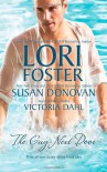 The Guy Next Door - Victoria Dahl, Lori Foster, Susan Donovan