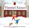 Flannel Kisses - 