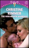 The Nine-Month Marriage (Bravo Family, #1) - Christine Rimmer