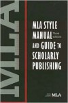 MLA Style Manual and Guide to Scholarly Publishing - Manufactured by Modern Language Association of America