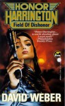 Field of Dishonor  - David Weber