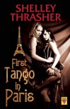 First Tango in Paris - Shelley Thrasher