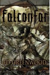 Falconfar - Ed Greenwood