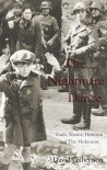 The Nightmare Dance: Guilt, Shame, Heroism and the Holocaust - David Gilbertson