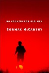 No Country for Old Men - Cormac McCarthy