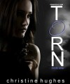 Torn - Christine  Hughes