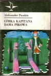 Córka kapitana, Dama pikowa - Aleksander Puszkin