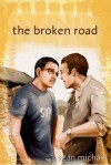 The Broken Road - Sean Michael