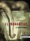 El manantial - Alejandro Castroguer