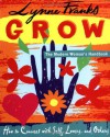 Grow - The Modern Woman's Handbook - How to Connect with Self, Lovers, and Others - Lynne Franks