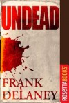 Undead (Kindle Single) - Frank Delaney