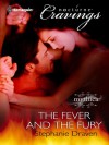 The Fever and the Fury - Stephanie Draven