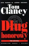 Dług Honorowy [tom 1 i 2]  - Tom Clancy, Krzysztof Wawrzyniak