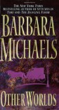 Other Worlds - Barbara Michaels