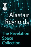 The Revelation Space Collection - Alastair Reynolds