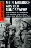 Mein Tagebuch aus der Bundeswehr - Günter Wallraff, Guenter Wallraff