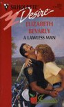 A Lawless Man - Elizabeth Bevarly