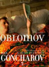 Oblomov - Ivan Goncharov, Marian Schwartz