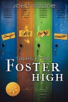 Tales from Foster High [Library Edition] - John  Goode