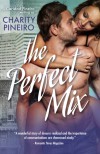 The Perfect Mix - Caridad Piñeiro, Charity Pineiro